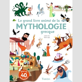 Grand livre anime de la mythologie