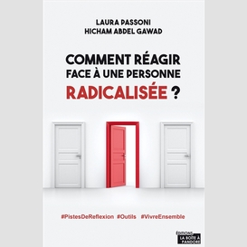 Comment reagir face a radicalisee