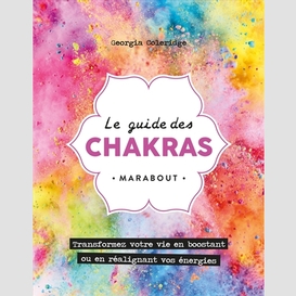 Guide des chakras (le)